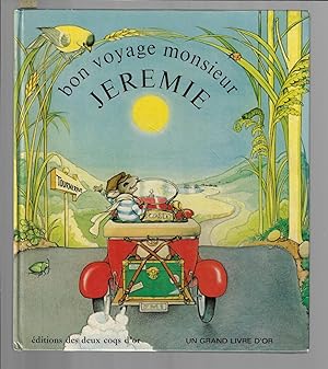 Bild des Verkufers fr Bon voyage, Monsieur Jrmie ! zum Verkauf von Bouquinerie Le Fouineur