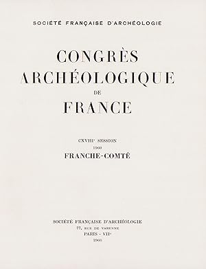 Image du vendeur pour Congrs archologique de France. 118e session, 1960. Franche-Comt. mis en vente par Librairie de l'Amateur