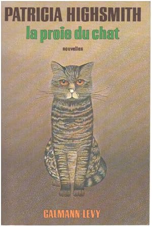 Image du vendeur pour La proie du chat mis en vente par librairie philippe arnaiz