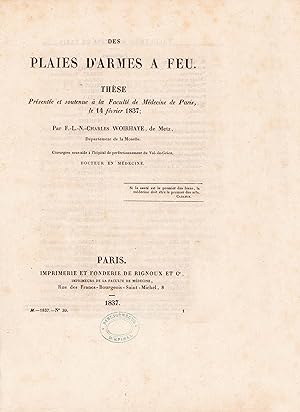 Image du vendeur pour Des plaies d'armes  feu. mis en vente par Librairie de l'Amateur