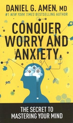 Imagen del vendedor de Conquer Worry and Anxiety : The Secret to Mastering Your Mind a la venta por GreatBookPrices