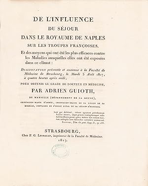 Bild des Verkufers fr De l'influence du sjour dans le royaume de Naples sur les troupes franoises, et des moyens qui ont t les plus efficaces contre les Maladies auxquelles elles ont t exposes dans ce climat. zum Verkauf von Librairie de l'Amateur