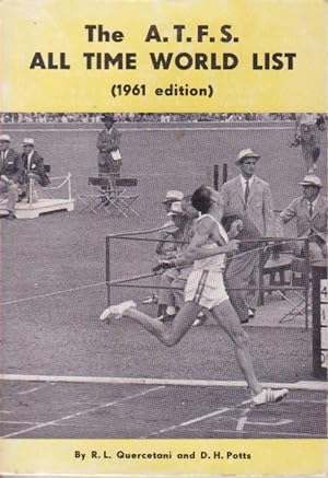 The A.T.F.S. (Association of Track and Field Statisticians) All Time World List, 1961