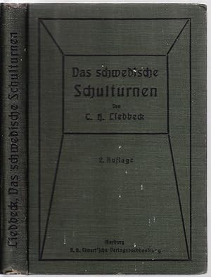 Seller image for Das schwedische Schulturnen. In Form von Tagesbungen. Mit einer Einfhrung von F.A.Schmidt. for sale by Antiquariat Krikl