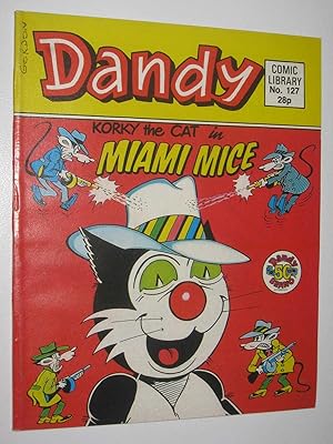 Seller image for Korky the Cat in "Miami Mice" - Dandy Comic Library #127 for sale by Manyhills Books