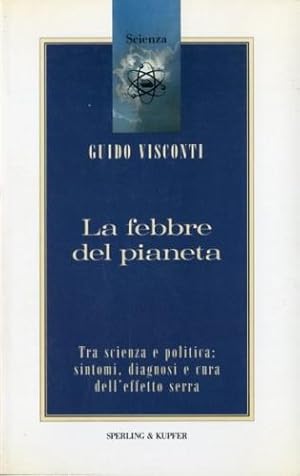 Seller image for La febbre del pianeta. for sale by LIBET - Libreria del Riacquisto