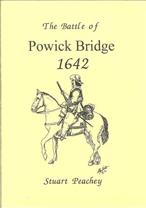 Bild des Verkufers fr THE BATTLE OF POWICK BRIDGE, 1642 zum Verkauf von Paul Meekins Military & History Books