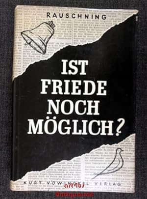 Imagen del vendedor de Ist Friede noch mglich? : Die Verantwortung der Macht. a la venta por art4us - Antiquariat