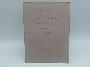 Lettere inedite di Tommaso Campanella e catalogo dei suoi scritti. Memoria
