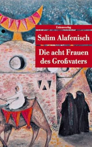 Die acht Frauen des Großvaters