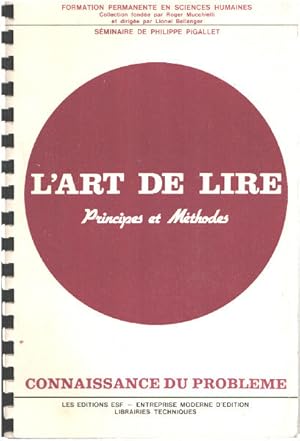 L'art de lire / principes et métodes