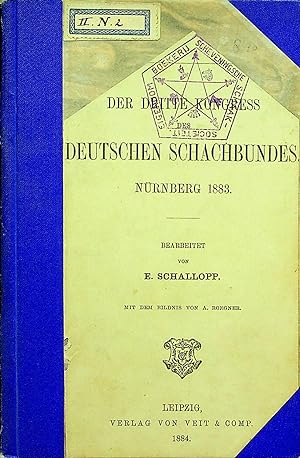 DER DRITTE KONGRESS DES DEUTSCHEN SCHACHBUNDES NÜRNBERG 1883