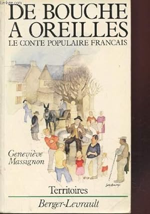 Bild des Verkufers fr De bouche  oreilles : le conte populaire franais (Collection : "Territoires") zum Verkauf von Le-Livre