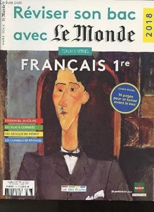 Image du vendeur pour Rviser son bac avec Le Monde- 2018- Toutes sries Franais 1re mis en vente par Le-Livre