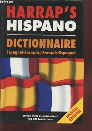 Bild des Verkufers fr Harrap's Hispano. Dictionnaire Espagnol-Franais / Franais-Espagnol zum Verkauf von Le-Livre