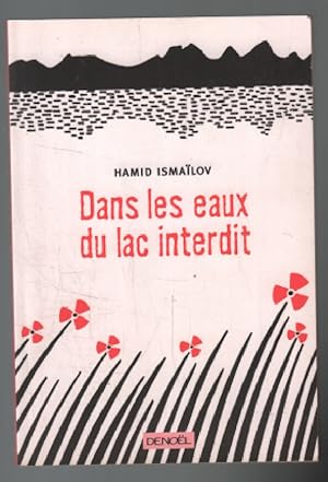 Seller image for Dans les eaux du lac interdit for sale by librairie philippe arnaiz