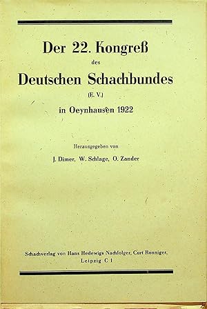 DER 22STEN KONGRESS DES DEUTSCHEN SCHACHBUNDES IN OEYNHAUSEN 1922