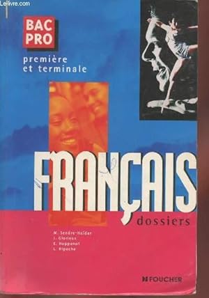 Image du vendeur pour Bac Pro premire et terminale - Franais : Dossiers. mis en vente par Le-Livre