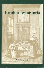 Erudita Ignorantia. Vijftien opstellen bij het vijftiende lustrum van Societas Iuridica Grotius e...