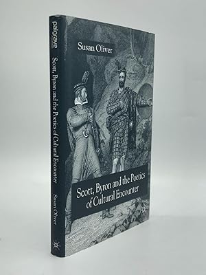 SCOTT, BYRON AND THE POETICS OF CULTURAL ENCOUNTER