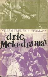 Drie melo-drama's. Conserve; De leproos van Molokaï ; Hermans is hier geweest