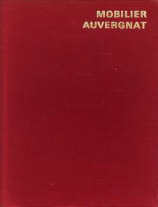 Seller image for Mobilier Auvergnat for sale by Antiquariaat Parnassos vof