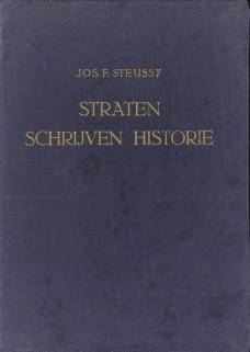 Immagine del venditore per Straten schrijven historie. Biografisch en historisch stratenboek van Amsterdam venduto da Antiquariaat Parnassos vof
