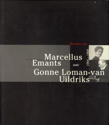 Image du vendeur pour Brieven van Marcellus Emants aan Gonne Loman-van Uildriks 1904 - 1909 mis en vente par Antiquariaat Parnassos vof