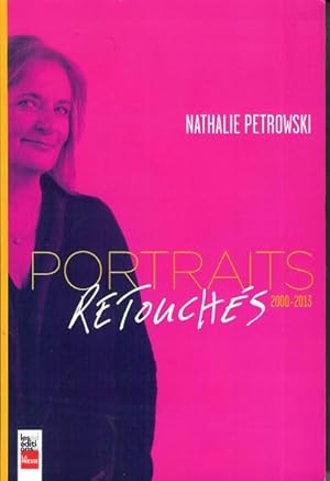 Bild des Verkufers fr Portraits Retouches, 2000-2013 zum Verkauf von Livres Norrois