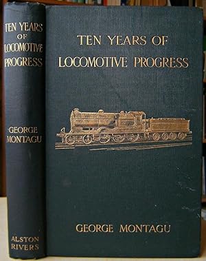 Ten Years of Locomotive Progress