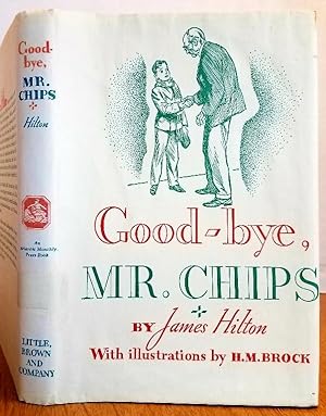 Seller image for GOOD-BYE, MR. CHIPS for sale by MARIE BOTTINI, BOOKSELLER