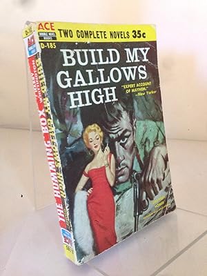 Build My Gallows High / the Humming Box