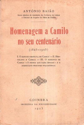 Bild des Verkufers fr HOMENAGEM A CAMILO NO SEU CENTENRIO (1825-1925). zum Verkauf von Livraria Castro e Silva