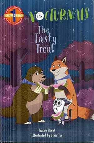 Seller image for The Tasty Treat: The Nocturnals (Grow & Read Early Reader, Level 1) for sale by The Book Faerie