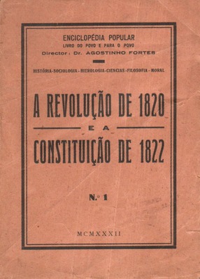 A REVOLUÇÃO DE 1820 E A CONSTITUIÇÃO DE 1822.