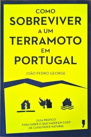 Bild des Verkufers fr COMO SOBREVIVER A UM TERRAMOTO EM PORTUGAL. zum Verkauf von Livraria Castro e Silva