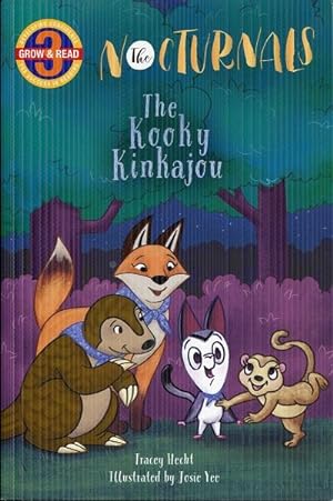 Bild des Verkufers fr The Kooky Kinkajou: The Nocturnals (Grow & Read Early Reader, Level 3) zum Verkauf von The Book Faerie