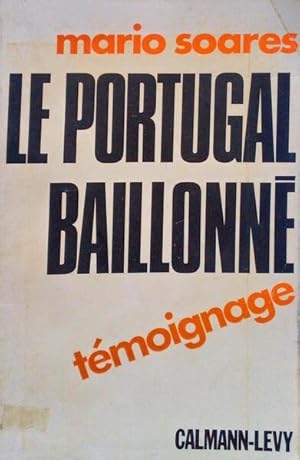 LE PORTUGAL BAILLONNÉ.