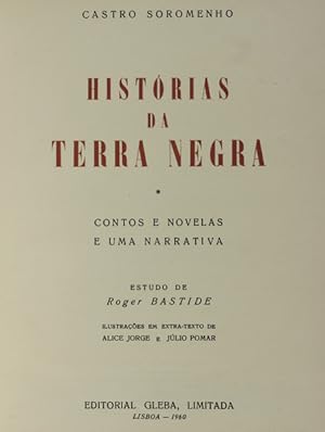 Seller image for HISTRIAS DA TERRA NEGRA. for sale by Livraria Castro e Silva