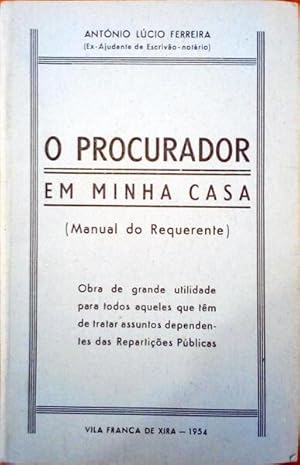 O PROCURADOR EM MINHA CASA. (Manual do requerente).