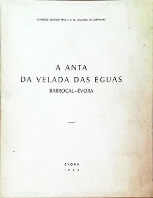 Seller image for A ANTA DA VELADA DAS GUAS. BARROCAL-VORA. for sale by Livraria Castro e Silva