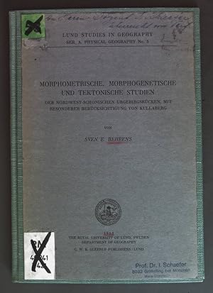 Imagen del vendedor de Morphometrische, Morphogenetische und Textonische Studien der Nordwest-Schonischen Urgebirgsrcken, mit besonderer Bercksichtigung von Kullaberg. Lund Studies in Geography: No. 5. a la venta por books4less (Versandantiquariat Petra Gros GmbH & Co. KG)