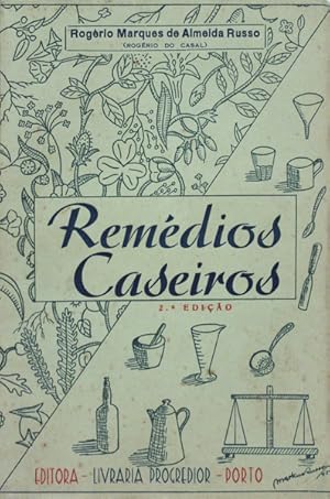 REMÉDIOS CASEIROS. [2ª EDIÇÃO]