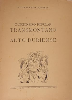 CANCIONEIRO POPULAR TRANSMONTANO E ALTO-DURIENSE.
