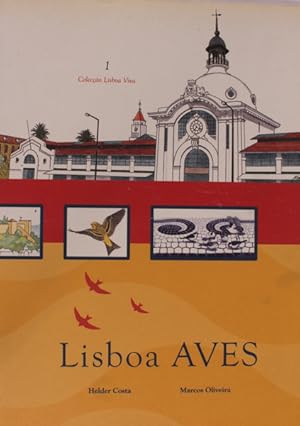 Imagen del vendedor de LISBOA AVES. a la venta por Livraria Castro e Silva