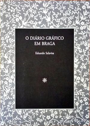 O DIÁRIO GRÁFICO EM BRAGA.