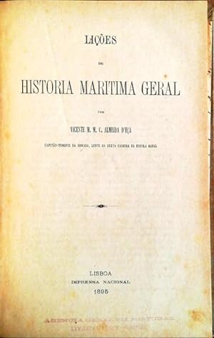 LIÇÕES DE HISTORIA MARITIMA GERAL.