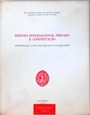 DIREITO INTERNACIONAL PRIVADO E CONSTITUIÇÃO.