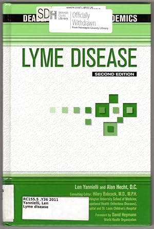 Lyme Disease, Second Edition (Deadly Diseases & Epidemics (Hardcover))