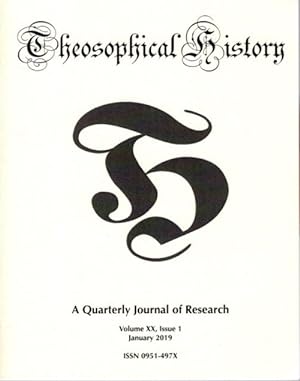Seller image for THEOSOPHICAL HISTORY: A Quarterly Journal of Research: Volume XX, Issue 1, January 2019 for sale by By The Way Books